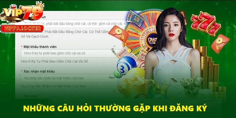 Nắm rõ FAQs sẽ tạo hành trang để bạn tự tin đăng ký và trải nghiệm giải trí