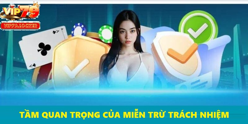 Điều khoản xác định rõ khi nào nền tảng sẽ chịu trách nhiệm và khi nào không